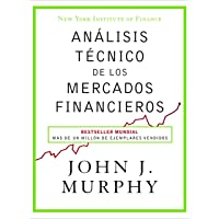 Análisis técnico de los mercados financieros (Sin colección)